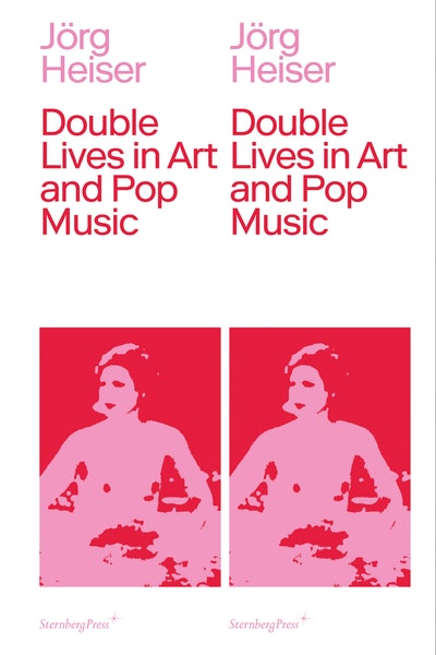 Double Lives in Art and Pop Music