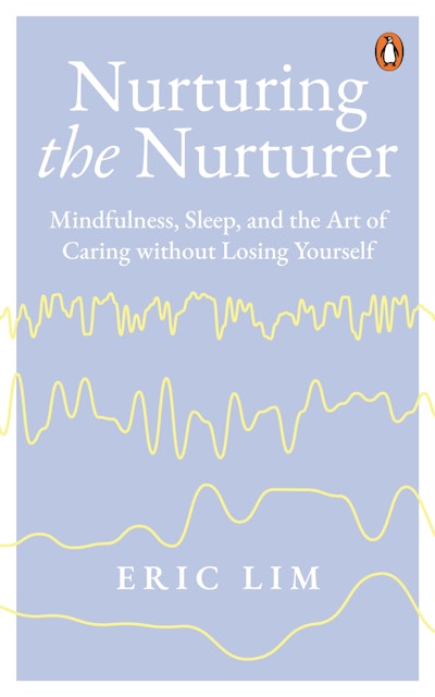Nurturing the Nurturer