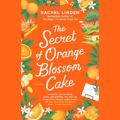 The Secret of Orange Blossom Cake