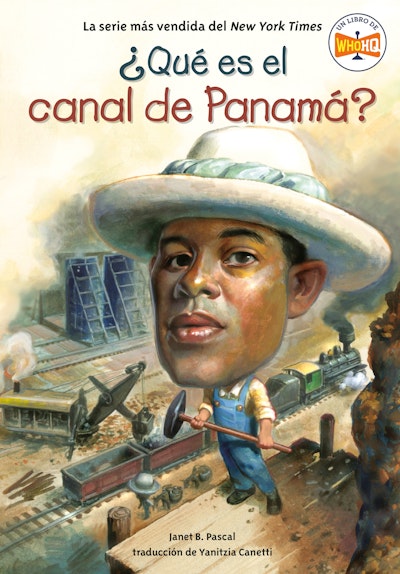 ¿Qué es el canal de Panamá? (What Is the Panama Canal? Spanish Edition)