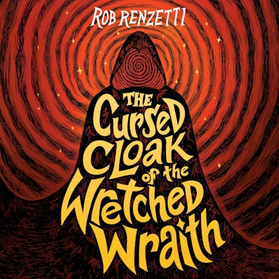 The Cursed Cloak of the Wretched Wraith #3