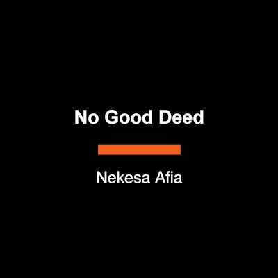 No Good Deed