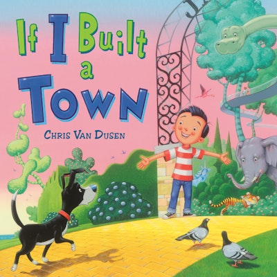 If I Built a Town