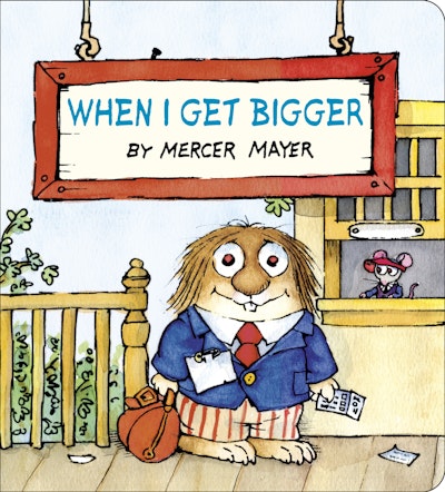 When I Get Bigger (Little Critter)