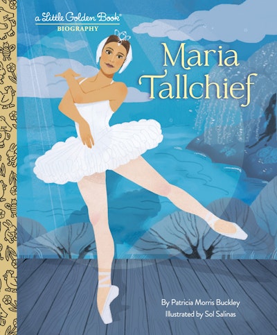 Maria Tallchief: A Little Golden Book Biography