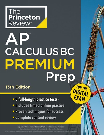 Princeton Review AP Calculus BC Premium Prep, 13th Edition