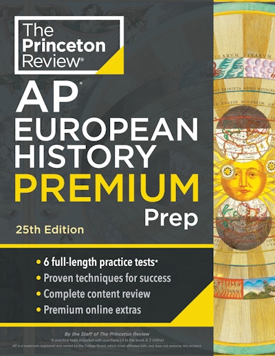 Princeton Review AP European History Premium Prep, 25th Edition