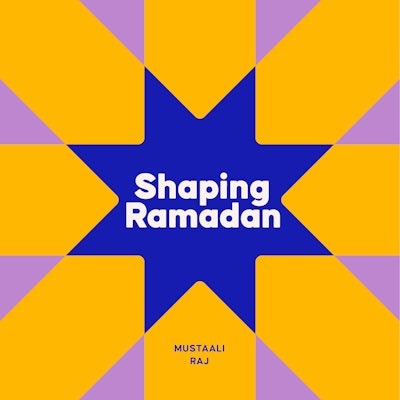 Shaping Ramadan