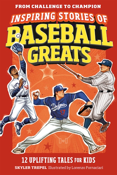 Inspiring Stories of Baseball Greats