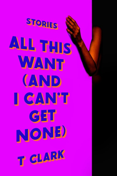 All This Want (and I Can't Get None)