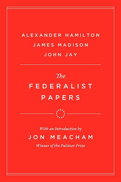 The Federalist Papers