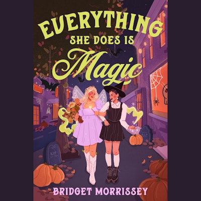 Everything She Does Is Magic