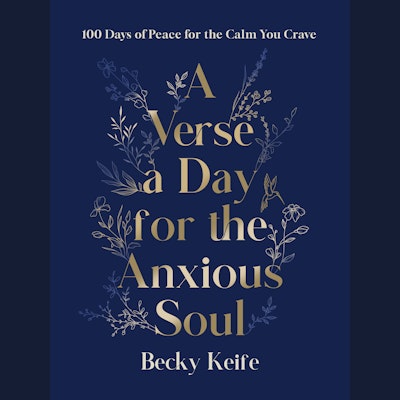 A Verse a Day for the Anxious Soul