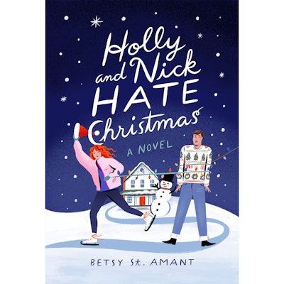 Holly and Nick Hate Christmas
