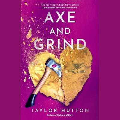 Axe and Grind