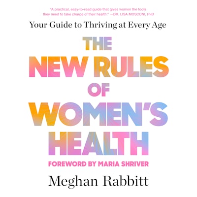 The New Rules of Women's Health