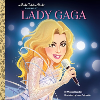 Lady Gaga: A Little Golden Book Biography