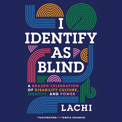 I Identify as Blind