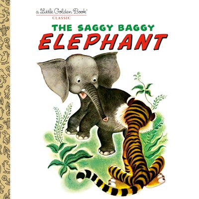 The Saggy Baggy Elephant