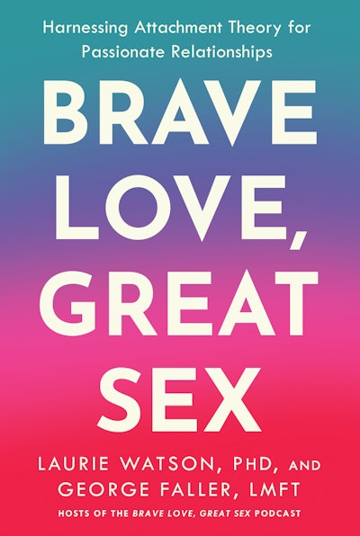 Brave Love, Great Sex