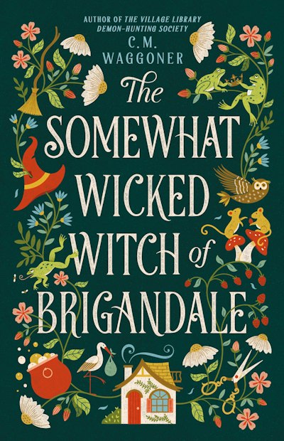The Somewhat Wicked Witch of Brigandale