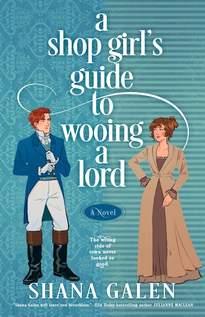 A Shop Girl's Guide to Wooing a Lord