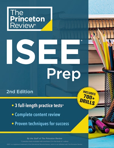 Princeton Review ISEE Prep, 2nd Edition