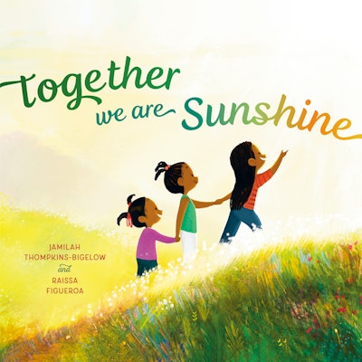 Together We Are Sunshine