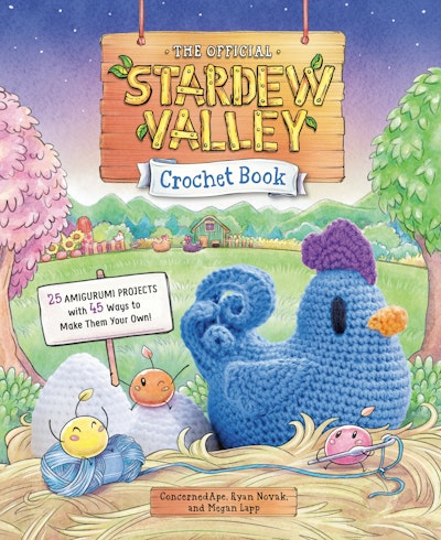 The Official Stardew Valley Crochet Book