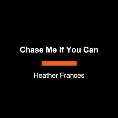 Chase Me If You Can