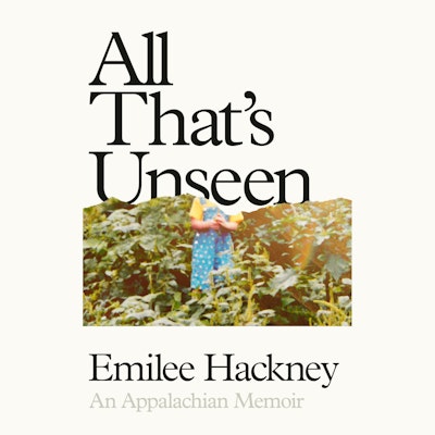 All That's Unseen