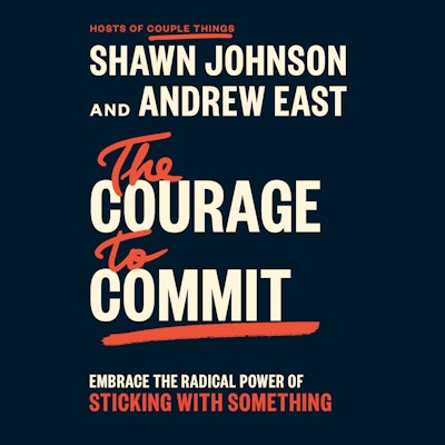 The Courage to Commit
