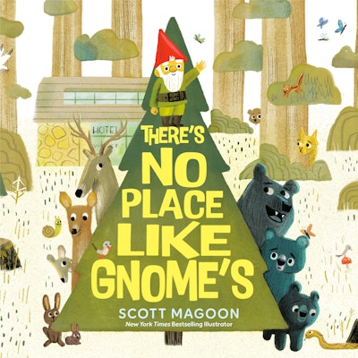 There's No Place Like Gnome's