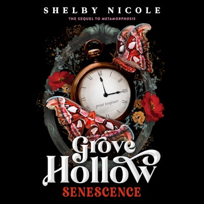 Senescence: A Grove Hollow Novel