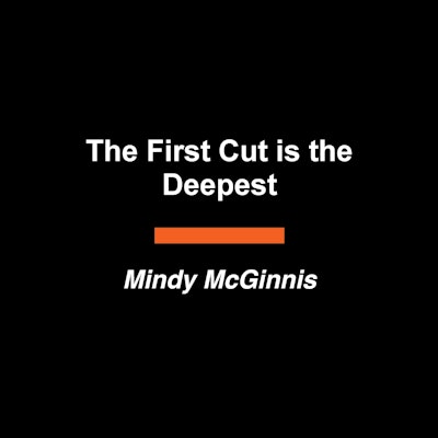 The First Cut is the Deepest