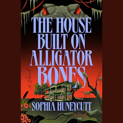 The House Built on Alligator Bones