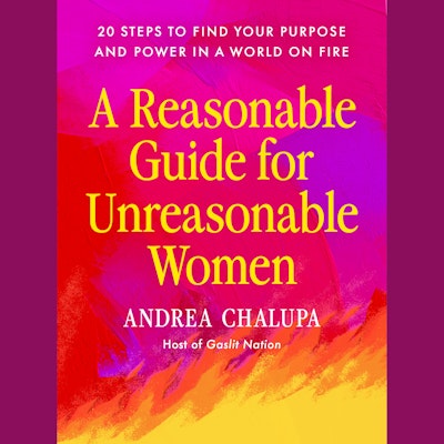 A Reasonable Guide for Unreasonable Women