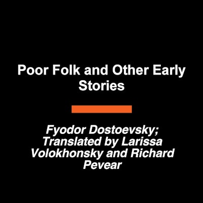 Poor Folk and Other Early Stories