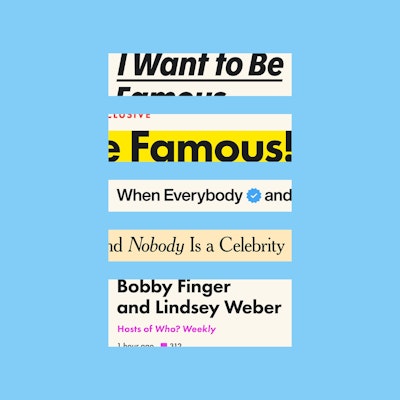 I Want to Be Famous