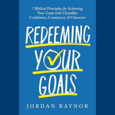 Redeeming Your Goals