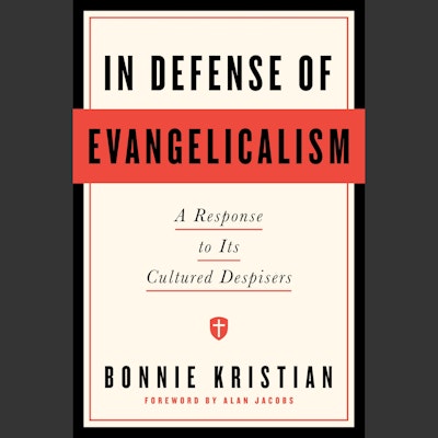 In Defense of Evangelicalism