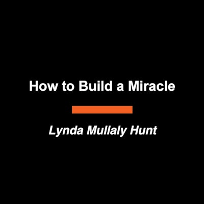 How to Build a Miracle