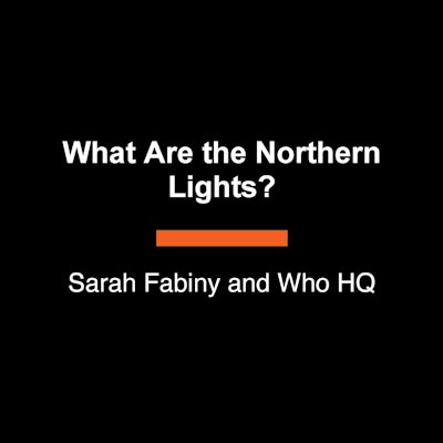 What Are the Northern Lights?
