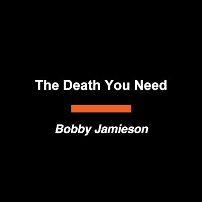 The Death You Need