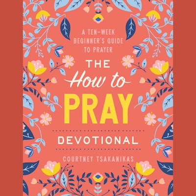 The How to Pray Devotional
