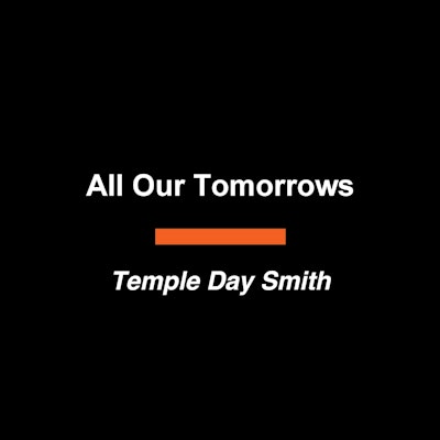 All Our Tomorrows