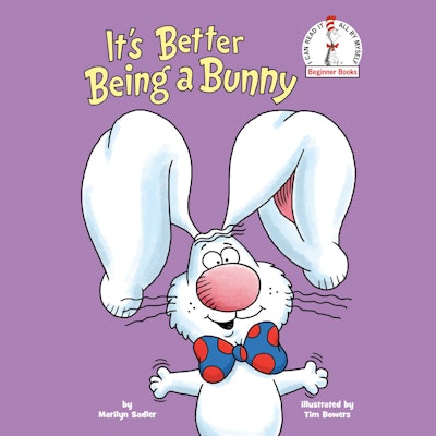 It's Better Being a Bunny