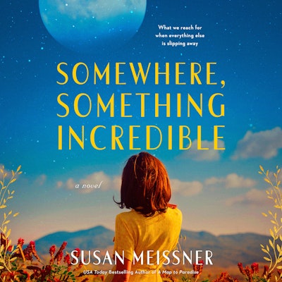 Somewhere, Something Incredible