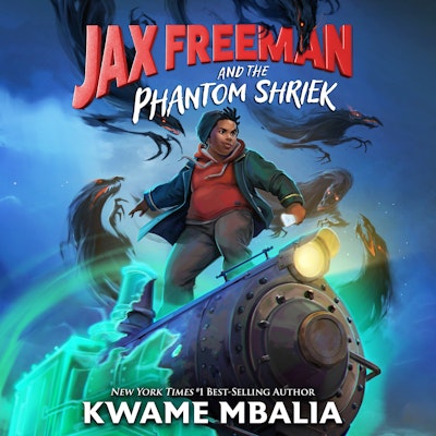 Jax Freeman and the Phantom Shriek
