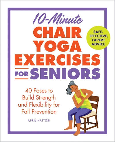 10-Minute Chair Yoga Exercises for Seniors